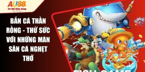 Bắn Cá Thần Rồng: Thử Sức Và Những Màn Săn Cá Nghẹt Thở