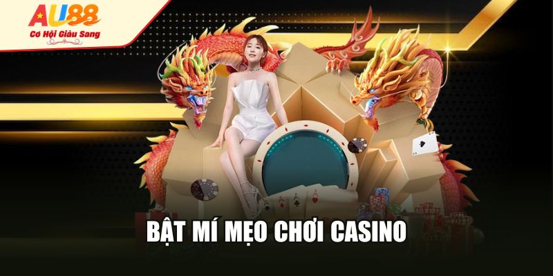 Bật mí mẹo chơi casino